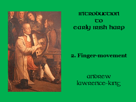 Introduction to Early Irish harp 2 Finger-movement
